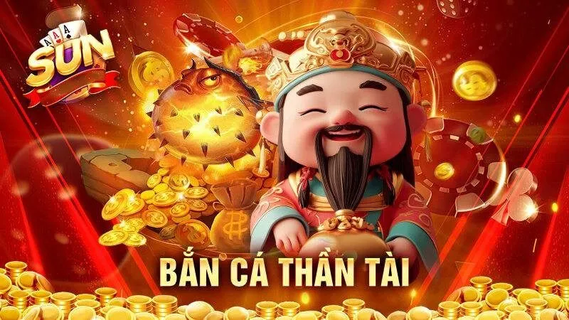 Một số thông tin giới thiệu về Bắn cá thần tài Sunwin